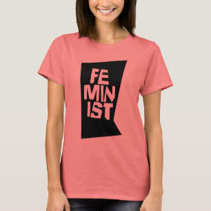 Feminist women female girl me too equal woman T-Shirt