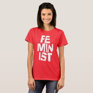 Feminist women female girl me too equal woman T-Shirt