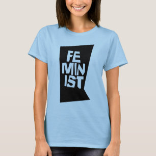 Feminist women female girl me too equal woman T-Shirt