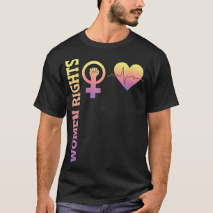 Feminist Womens Rights Female Empowerment WomenS R T-Shirt