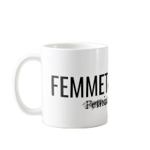 FEMMETASTIK MUG