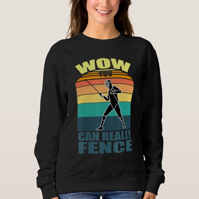 Fence Fencing Sport Plastron Epee Sabre Fencer Quo Sweatshirt (Front)