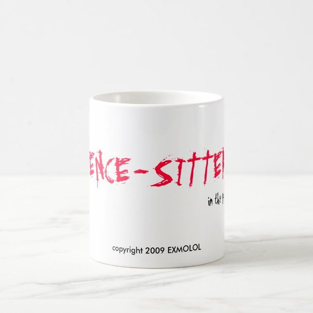 FENCE-SITTER in the pre-existence.... Coffee Mug (Center)