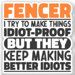 Fencer I Try To Make Things Funny Sayings Fencing