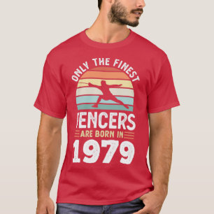 Fencers born 1979 50th Birthday fencing Gift  T-Shirt