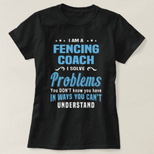 Fencing Coach T-Shirt