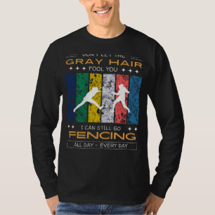 Fencing Enthusiast Tee - Grey Hair, Fierce Duels!