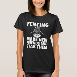 Fencing  For Fence Player Fencer Coach T-Shirt