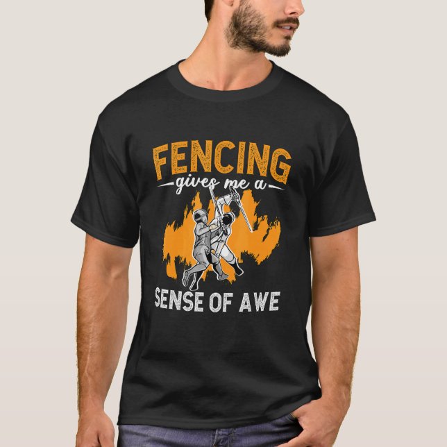 Fencing Gives Me A Sense Of Fencing Sports Longswo T-Shirt (Front)