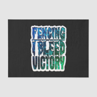 Fencing Lover | Fencing I Bleed Victory Tissue Paper