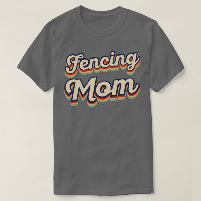 Fencing Mum  T-Shirt (Design Front)