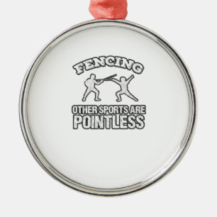 Fencing Other Sports Are Pointless Metal Tree Decoration