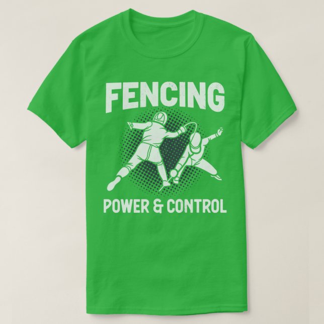 Fencing Power Control Fencer T-Shirt (Design Front)