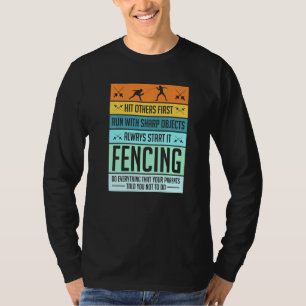Fencing Sport Pun For Men Women Kids T-Shirt