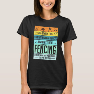 Fencing Sport Pun For Men Women Kids T-Shirt