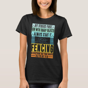 Fencing Sport Pun For Men Women Kids Youth T-Shirt