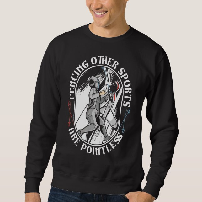 Fencing Sport Sweatshirt (Front)