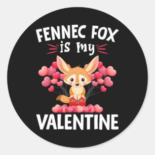 Fennec Fox Is My Valentine Happy Valentine's Day F Classic Round Sticker