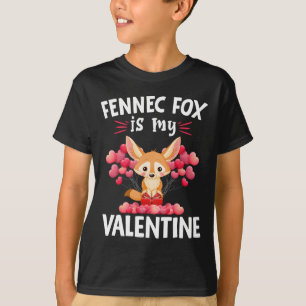 Fennec Fox Is My Valentine Happy Valentine's Day F T-Shirt