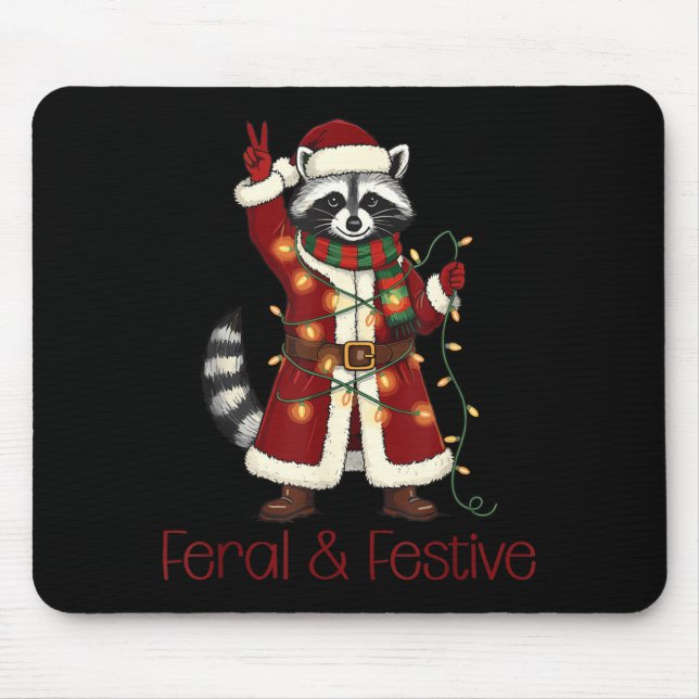 Feral And Festive Raccoon Funny Christmas  Mouse Pad (Front)