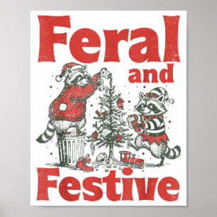 Feral And Festive Raccoon Santa Christmas Holiday  Poster