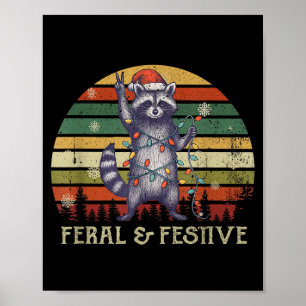 Feral And Festive Raccoon Santa Christmas Holiday  Poster