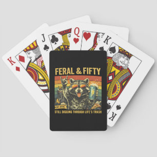 Feral and Fifty 50th Birthday Sarcastic Fiftieth Playing Cards