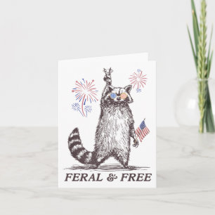 Feral And Free Racoon, Funny Racoon 4th Of July Card