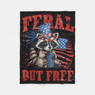 Feral But Free Funny 4th Of July Racoon Independe Fleece Blanket
