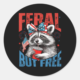 Feral But Free Funny Cute Racoon 4th Of July Patr Classic Round Sticker