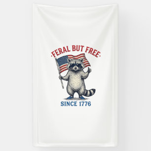 Feral But Free Patriotic Racoon Vintage Shirt Des Banner