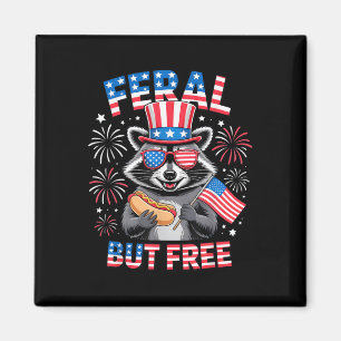 Feral But Free Racoon 4th Of July Funny Patriotic Magnet