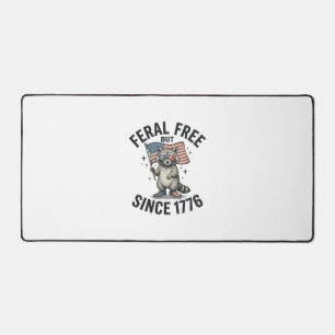 Feral But Free Since 1776 Racoon Patriotic Shirt  Desk Mat