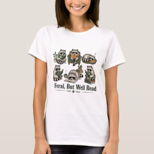 Feral But Well Read Funny Bookworm Racoon Reading T-Shirt