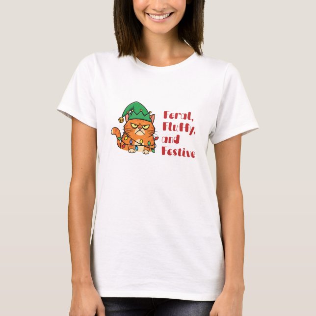 Feral, Fluffy, and Festive T-Shirt (Front)