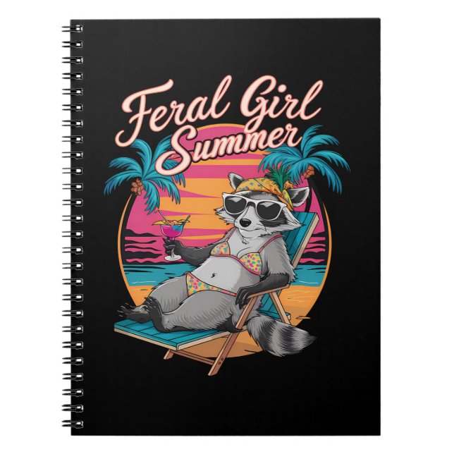 Feral Girl Summer Beach Funny Racoon Notebook (Front)