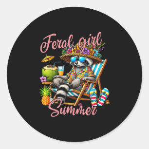 Feral Girl Summer Funny Meme Feral Racoon Summer  Classic Round Sticker