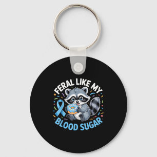 Feral Like My Blood Sugar Raccoon Key Ring