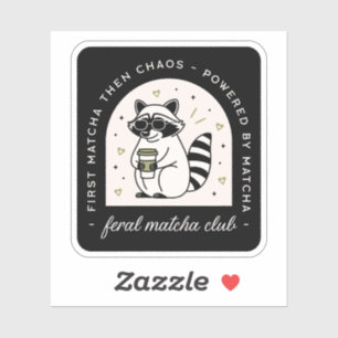 Feral matcha club funny racoon lovers sarcastic