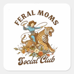 Feral Mum Social Club Funny Retro Boho Cowgirl  Square Sticker