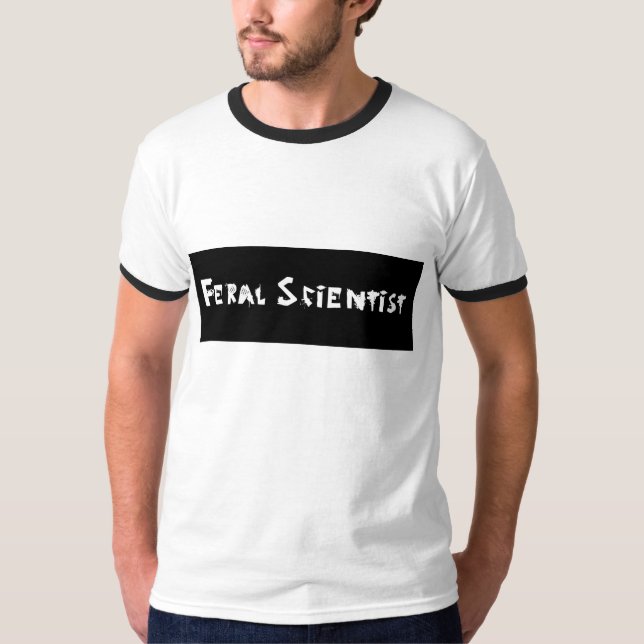 Feral Scientist T-Shirt (Front)