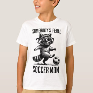 Feral Soccer Mum Funny Racoon Playing Sports Tren T-Shirt