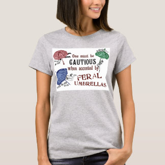 Feral Umbrellas-  Victorian Surrealist T Shirt