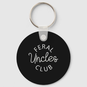 Feral Uncles Club Funny Pocket Fathers Day Best Un Key Ring