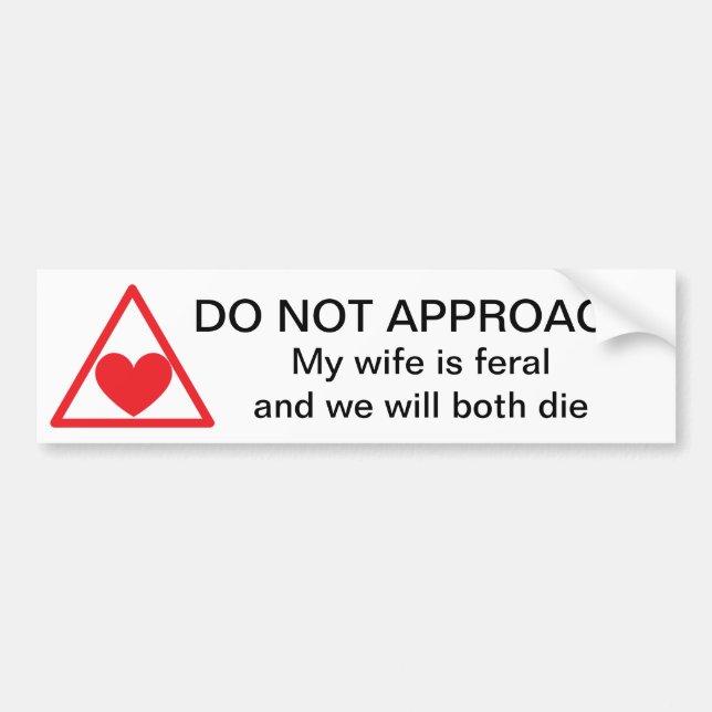 Feral wife bumper sticker (Front)