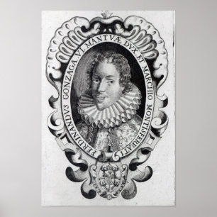 Ferdinando Gonzaga, Duke of Mantua Poster
