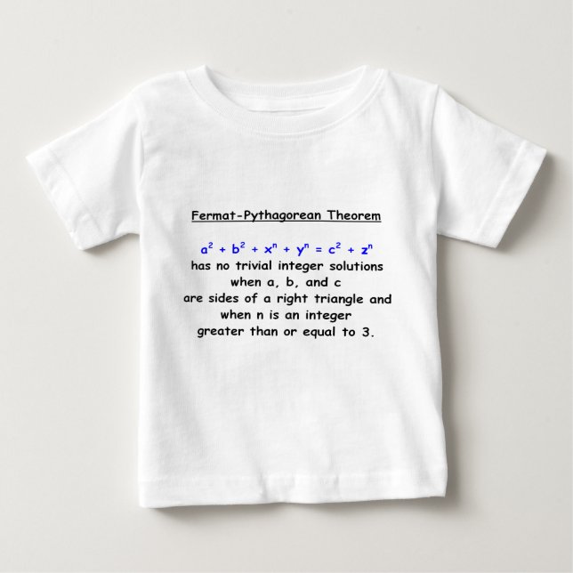 Fermat-Pythagorean Silly Theorem Baby T-Shirt (Front)
