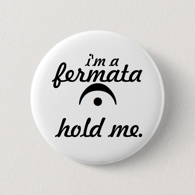 fermata 6 cm round badge (Front)