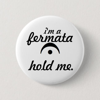 fermata 6 cm round badge