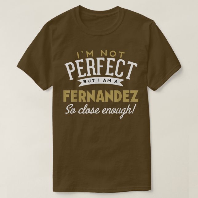 Fernandez  Fernandez Name  T-Shirt (Design Front)